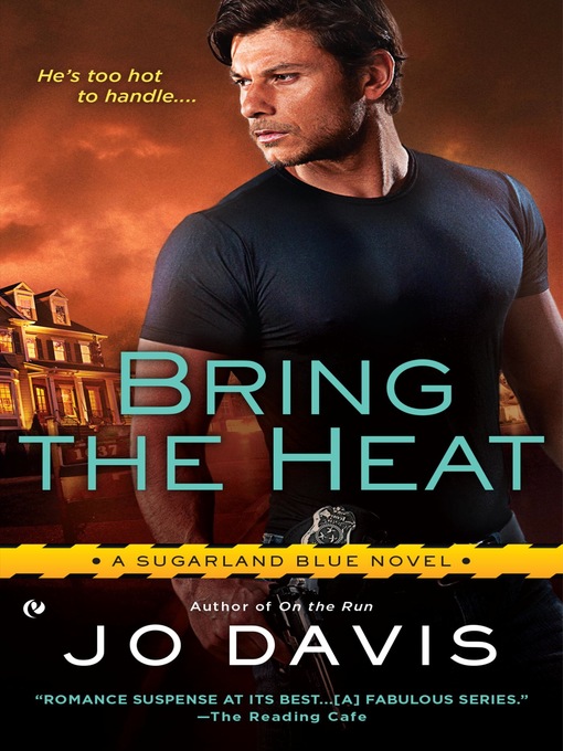 Title details for Bring the Heat by Jo Davis - Available